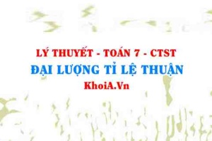 Đại lượng tỉ lệ thuận là gì? tính chất của đại lượng tỉ lệ thuận?